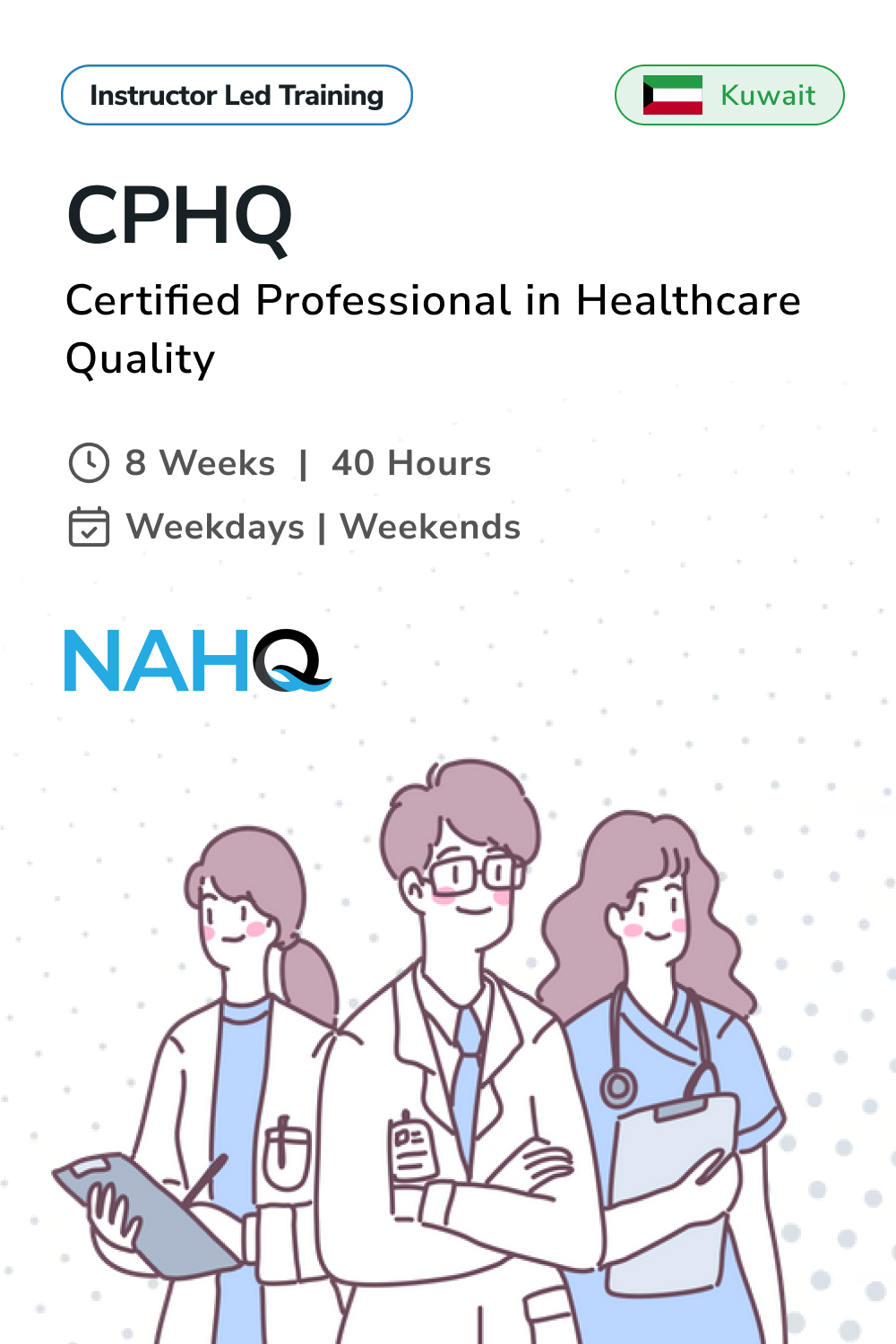 Certified Professional in Healthcare Quality (CPHQ) Training in Kuwait